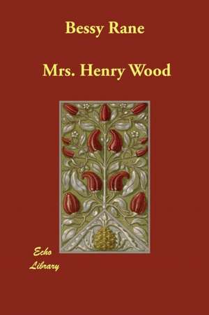 Bessy Rane de Henry Wood