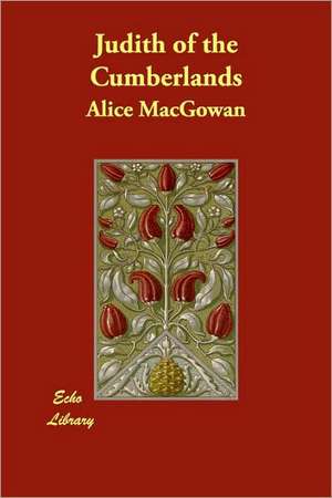 Judith of the Cumberlands de Alice MacGowan