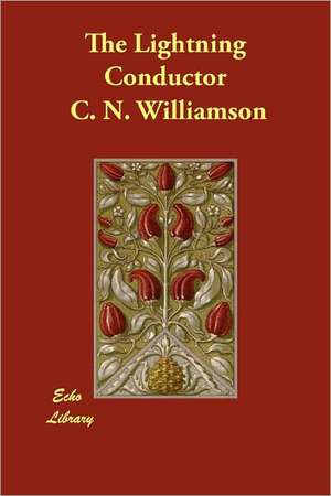 The Lightning Conductor de C. N. C. Williamson