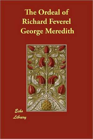 The Ordeal of Richard Feverel de George Meredith