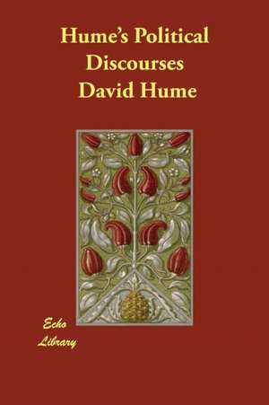 Hume's Political Discourses de David Hume