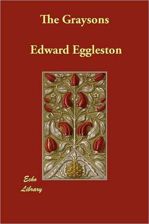 The Graysons de Edward Eggleston