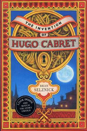 Selznick, B: Invention of Hugo Cabret