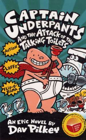 CAPTAIN UNDERPANTS/ATTACK TALKING TOIL 2 de Dav Pilkey