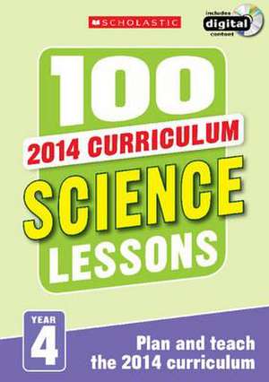 100 Science Lessons de Kendra McMahon