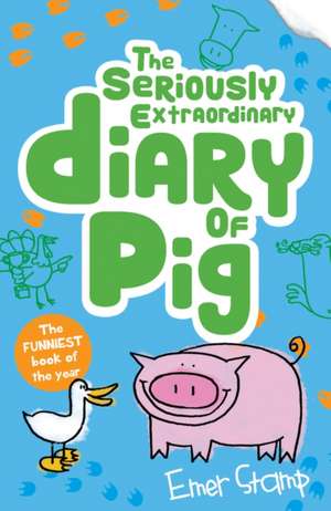 The Seriously Extraordinary Diary of Pig de Emer Stamp