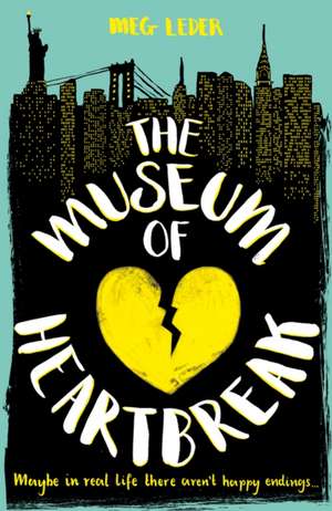 The Museum of Heartbreak de Meg Leder