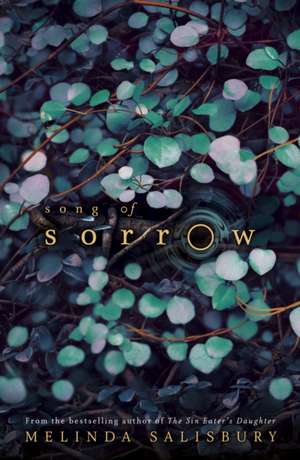 Song of Sorrow de Melinda Salisbury