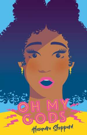 O.M.G.s (OH MY GODS) de Alexandra Sheppard