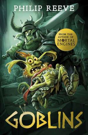 Goblins (NE) de Philip Reeve