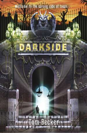 Darkside NE de Tom Becker