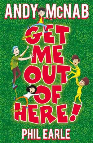 Get Me Out of Here! de Andy McNab