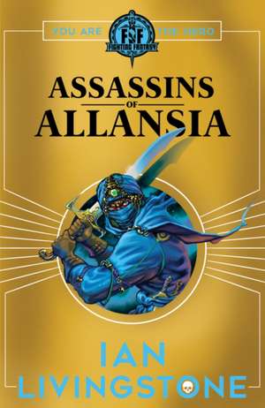 ASSASSINS OF ALLANSIA de Ian Livingstone