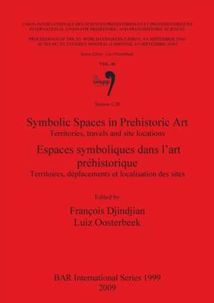 Symbolic Spaces in Prehistoric Art: Territories, Travels and Site Locations de Francois Djindjian