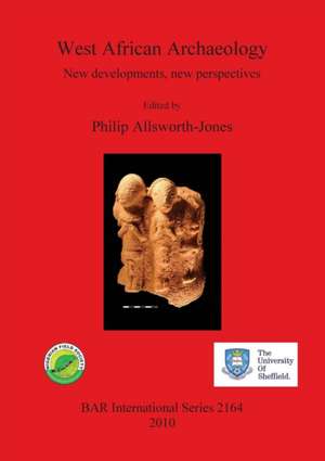 West African Archaeology de Philip Allsworth-Jones