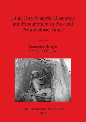 Lithic Raw Material Resources and Procurement in Pre- And Protohistoric Times de Uispp Commission on Flint Mining in Pre-