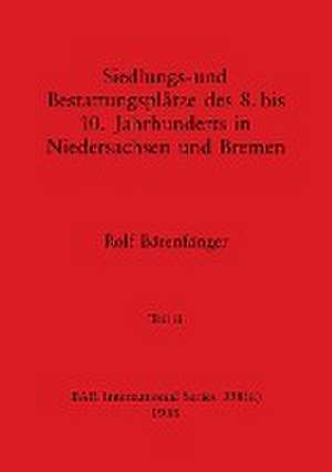 Bärenfänger, R: Siedlungs- und Bestattungsplätze des 8. bis