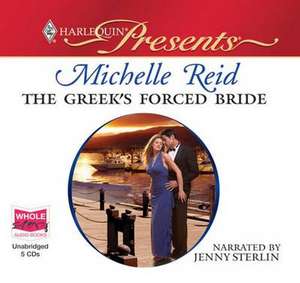 Reid, M: The Greek's Forced Bride de Michelle Reid