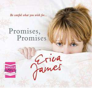 Promises, Promises de Erica James