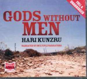 Gods without Men de Hari Kunzru