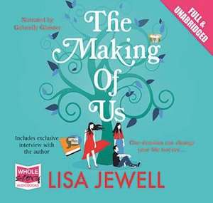 The Making of Us de Lisa Jewell