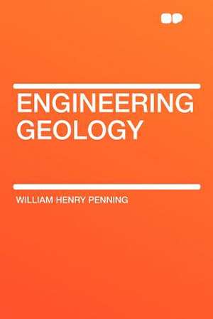 Engineering Geology de William Henry Penning