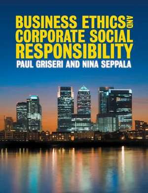 Business Ethics and Corporate Social Responsibility de Nina (University College London) Seppala