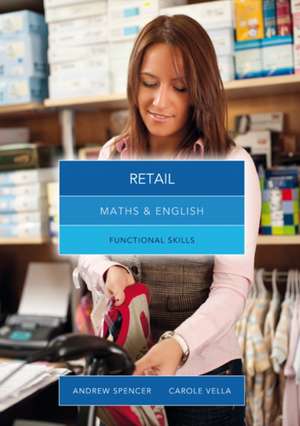 Maths and English for Retail de Carole Vella