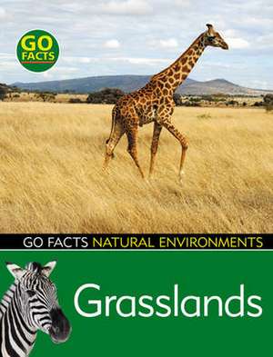 Grasslands: Natural Environments de Ian Rohr