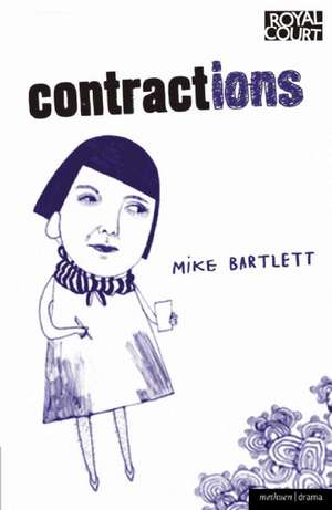 Contractions de Mike Bartlett