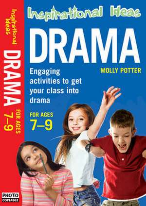 Drama 7-9 de Molly Potter