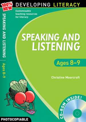 Moorcroft, C: Speaking and Listening: Ages 8-9 de Christine Moorcroft