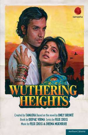 Wuthering Heights de Deepak Verma