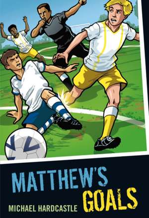 Matthew's Goals de Michael Hardcastle