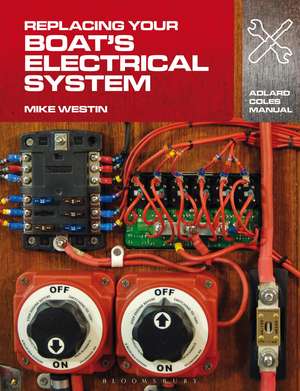 Replacing Your Boat's Electrical System de Mike Westin