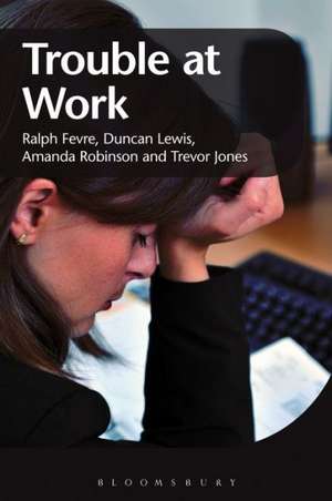 Trouble at Work de Prof. Ralph Fevre