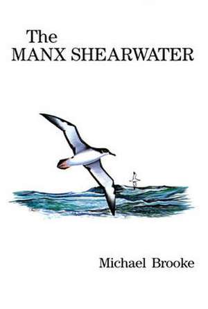 The Manx Shearwater de Michael Brooke