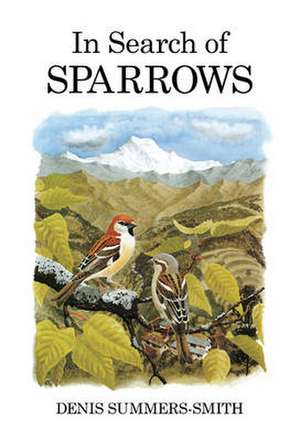 In Search of Sparrows de Denis Summers-Smith