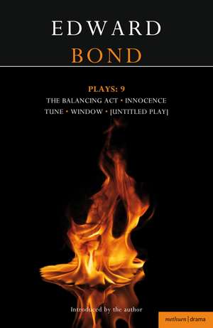 Bond Plays: 9: Innocence; Window, Tune, Balancing Act; The Edge de Edward Bond