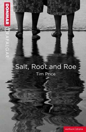 Salt, Root and Roe de Tim Price