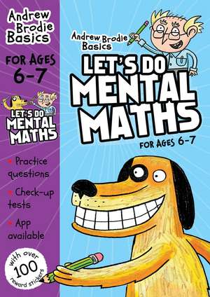 Let's do Mental Maths for ages 6-7: For children learning at home de Andrew Brodie