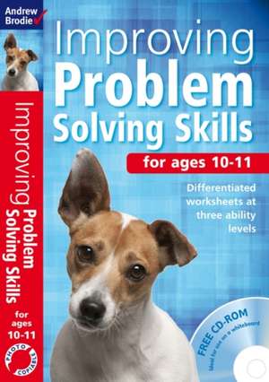 Improving Problem Solving Skills for ages 10-11 de Andrew Brodie