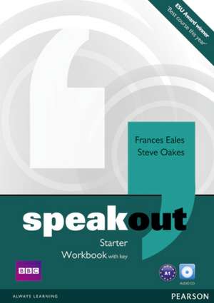 Speakout Starter. Workbook (with Key) and Audio CD de Frances Eales