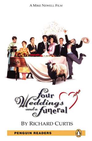 Four Weddings and a Funeral de Richard Curtis