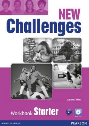 New Challenges Starter Workbook & Audio CD Pack de Amanda Maris