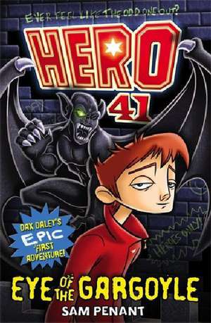 Penant, S: Hero 41: Eye of the Gargoyle de Sam Penant