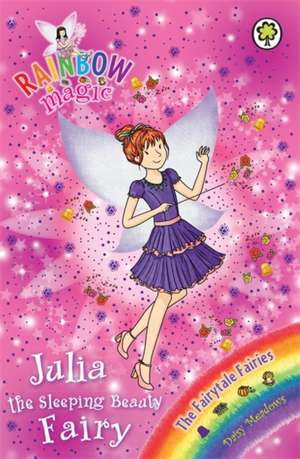 Rainbow Magic: Julia the Sleeping Beauty Fairy de Daisy Meadows