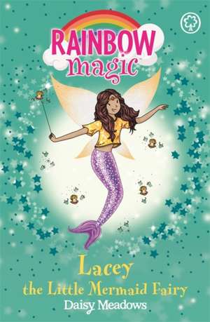 Rainbow Magic: Lacey the Little Mermaid Fairy de Daisy Meadows