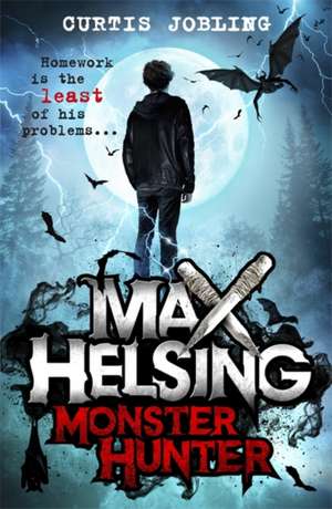 Max Helsing, Monster Hunter de Curtis Jobling