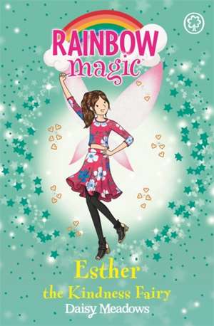 Rainbow Magic: Esther the Kindness Fairy de Daisy Meadows